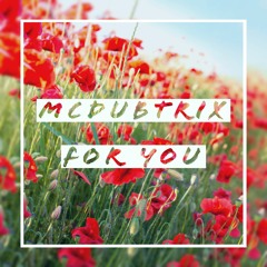 McDubtrix - For You