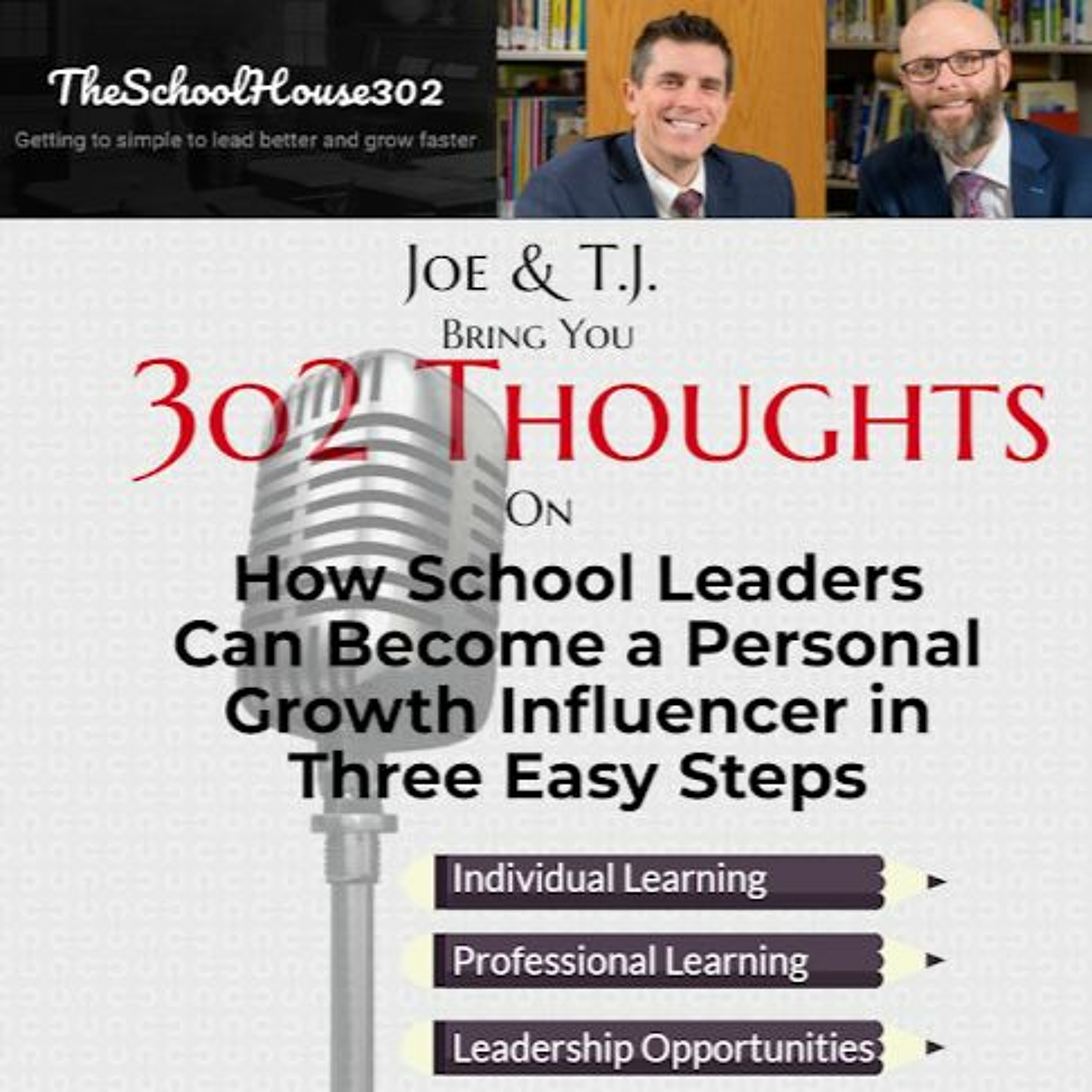 TheSchoolHouse302 One Thing Series School Leadership Podcast