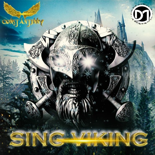 Constantinny- Sing Viking (Original Mix) 200 BPM