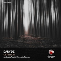 Dany Dz - Obsession (K Loveski Remix)