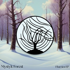 Mystyk Forest - Night Away