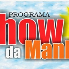 SHOW DA MANHÃ ( Vinhetas Cantadas Popular )