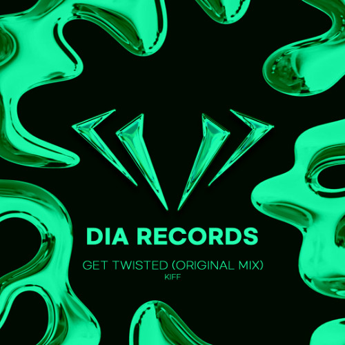 KIFF - Get Twisted (Original Mix)