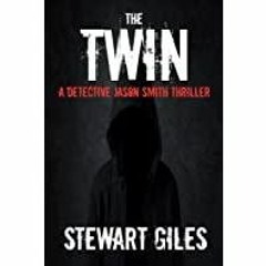 (PDF)(Read) The Twin (A DS Jason Smith Thriller Book 22)