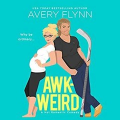 #Book Awk-Weird (Ice Knights, #2) by Avery Flynn