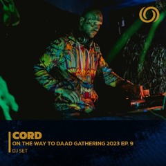 CORD | On The Way To Daad Gathering 2023 Ep. 9 | 13/05/2023