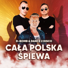 Cała Polska Śpiewa (DJ Sequence Remix)