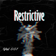 Restrictive Vol.1