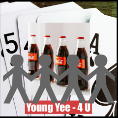 Young Yee - 4 U