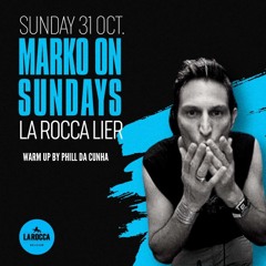 LA ROCCA OKT 2021 - MARKO ON SUNDAYS - WARM UP BY PHILL DA CUNHA