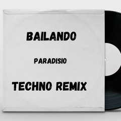 Bailando - Techno track [ FREE DL ]