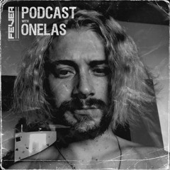 Fever Recordings Podcast 014 with Onelas