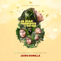 Obertura De La Selva - Trailer - Jairo Bonilla