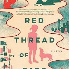 ^Epub^ Red Thread of Fate by  Lyn Liao Butler (Author)