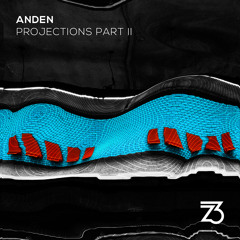 Anden - Projections Part II