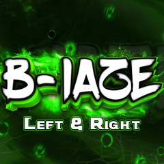 B-laze - Left & Right 2007