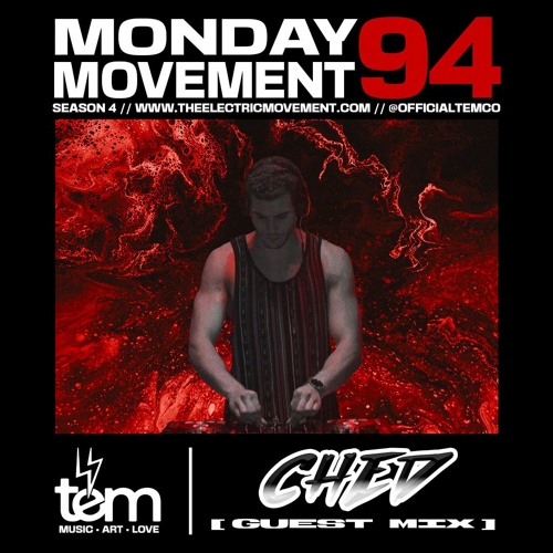 CHED Guest Mix - Monday Movement (EP. 094)