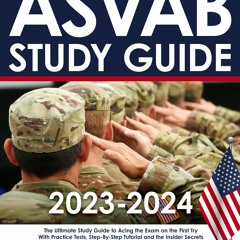 [PDF] DOWNLOAD FREE ASVAB Study Guide 2023-2024: The Ultimate Study Guide to Aci