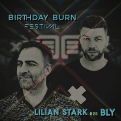 b2b Lilian Stark @ Birthday Burn Festival, Poland  (16.o7.21)
