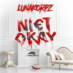 Lunakorpz - Niet Okay