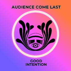 Good Intention