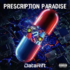 Prescription Paradise