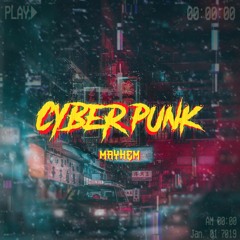 CyberPunk (ORIGINAL MIX)