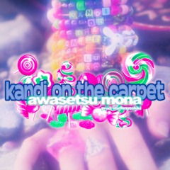 kandi on the carpet (steffenyoshiki)