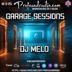 Profound Radio - Garage & Bassline (March 19 2025) - DJ Melo