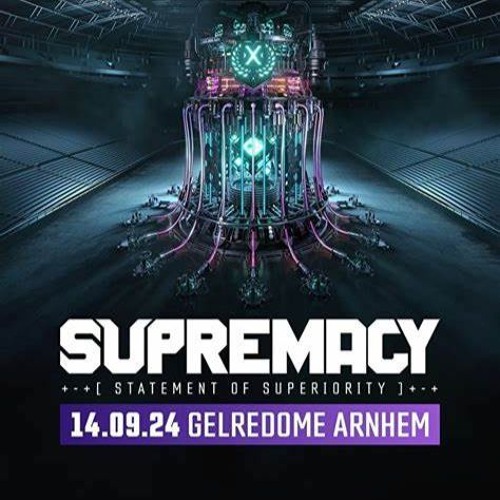 Supremacy 2024 - Statement Of Superiority // WarmUp Mix
