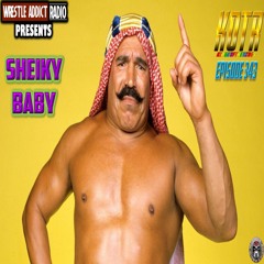 KOTR 343 - Sheiky Baby