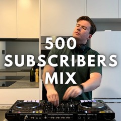 500 Subscribers Mix (Flume | Fred again.. | RÜFÜS DU SOL | Bicep | Anti Up | Dom Dolla + more)