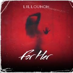 For Her