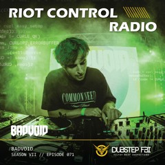 BADVOID - Riot Control Radio 071