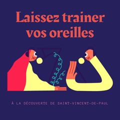 #6 L'héritage des Grands Voisins - William Dufourcq, Directeur d'activités de l'Association Aurore