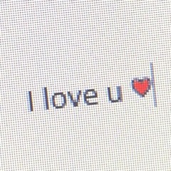 I love u
