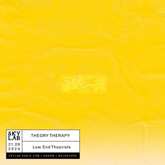 Skylab - Theory Therapy E33