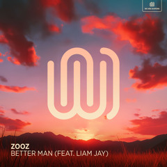 Better Man (feat. Liam Jay)