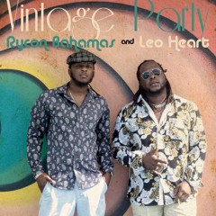 Vintage Party (Party in the 242)- Rycon Bahamas & Leo Heart
