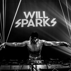 Will Sparks Live Set Tribute Mix