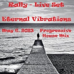 Eternal Vibrations- Private Live Set - May 6, 2023