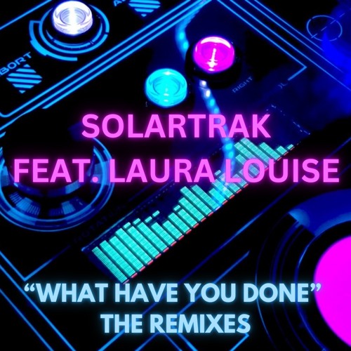 What Have You Done (Main Mix)