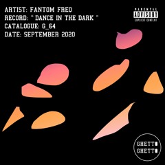 Fantom Freq - Dance In The Dark