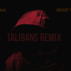 Jay Glo Ft Ziggy TheGod Talibans Remix