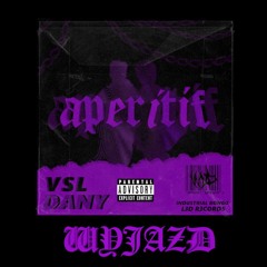 VSL & Dany- ,,Wyjazd''