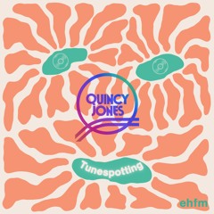 Tunespotting: Quincy Jones Special - 25.11.24