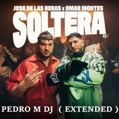JOSE DE LAS HERAS X OMAR MONTES – SOLTERA (PEDRO M DJ EXTENDED) cut copy¡¡ FREE DOWNLOAD