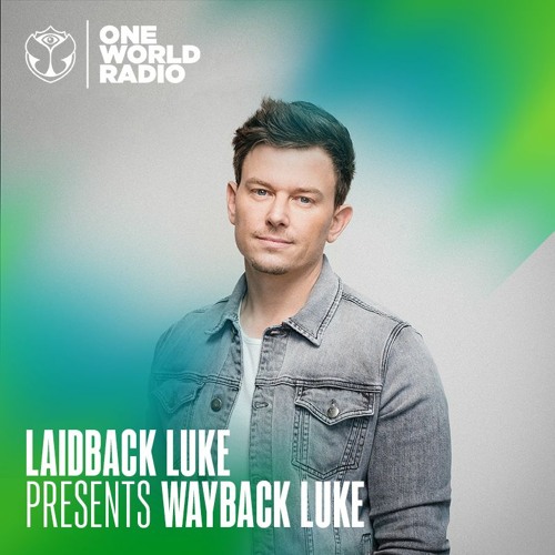 Wayback Luke with Laidback Luke. In the spotlight: Fedde le Grand - April, 2024