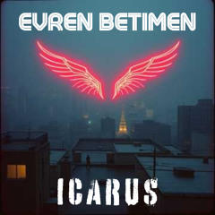 Icarus (Original Track)