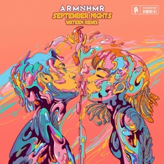 ARMNHMR - September Nights [WATEEN Remix]